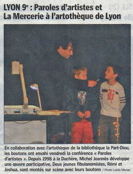 conférence de Michel Jeannès à l'artothèque de Lyon - de l'art in situ à l'art in tissu- deux jeunes fibulanomistes rencontrent l'artiste