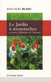 couverture  de Le jardin  moustaches de Jean-Nol Blanc 