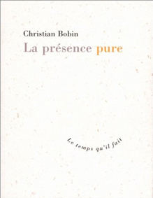 couverture de La Prsence pure de Christian Bobin 
