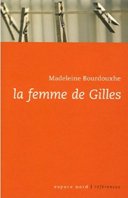 couverture de La femme de Gilles de Madeleine Bourdouxhe