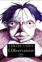 couverture de L'observatoire de Edward Carey 