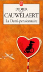 couverture de La demi-pensionnaire de Didier van Cauwelaert 