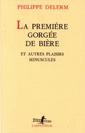  couverture de  La premire gorge de bire de Philippe Delerm