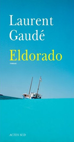 couverture de Eldorado de Laurent Gaud