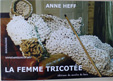 imagette de la couverture  de La femme tricote de Anne Heff