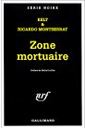 photo couverture de Zone mortuaire  de Ricardo Montserrat et Kelt