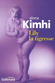 couverture de Lily la Tigressede Alona Kimhi 