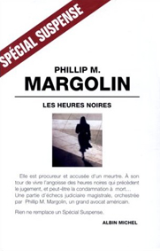 couverture de Les heures noires de Phillip M. Margolin