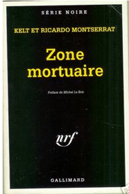 image couverture de Zone mortuaire de Kelt et Ricardo Montserrat