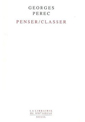  couverture de Penser Classer de Georges Perec