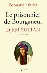 image couverture de Le prisonnier de Bourganeuf de Edouard Sablier