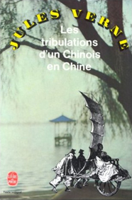  couverture de Les tribulations d'un chinois en Chine de Jules Verne