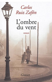 couverture de Lombre du vent de Carlos Ruiz Zafon - la bibliothque virtuelle de la Mercerie -Lyon- La Duchre