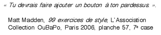  Citation de Exercices de style de Matt Madden 