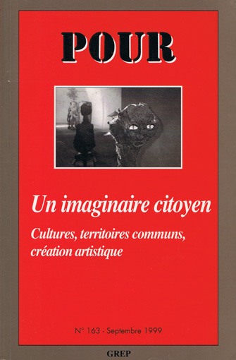 couverture de la revue POUR - Un imaginaire citoyen - n�163 -septembre 1999