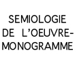 picto blanc sémiologie de l'oeuvre-monogramme