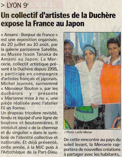 article Le Progrs-Lyon 9eme- exposition de la Mercerie -Bonjour de France - Muse Isson Tanaka-Amami - Kagoshima-Japon - Juillet-aot 2008