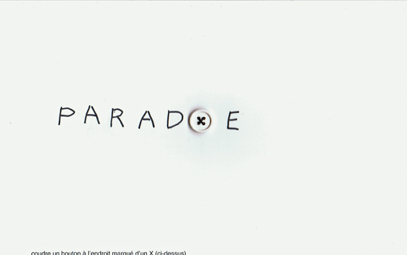 fac-simil de l'oeuvre produite pour l'exposition Paradoxe  la Galerie Satellite Paris 6-28 juin 2008
